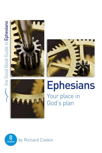 Ephesians: 8 Studies (The Good Book Guide) by Coekin Richard