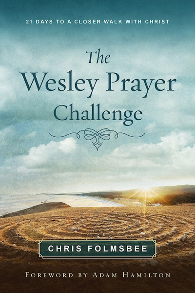 The Wesley Prayer Challenge Participant Book by Hamilton Adam