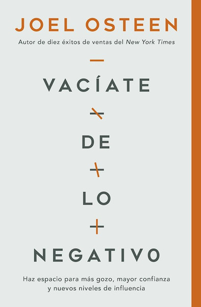 Vacate de lo Negativo (Empty Out The Negative) by Osteen Joel