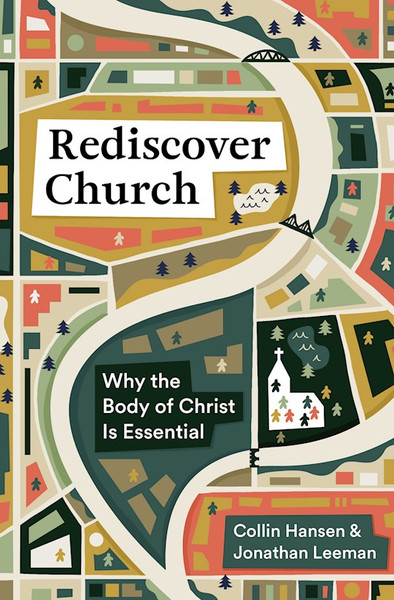 Rediscover Church by Hansen Collin