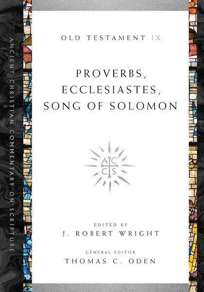 Proverbs Ecclesiastes Song Of Solomon by Wright Robert J