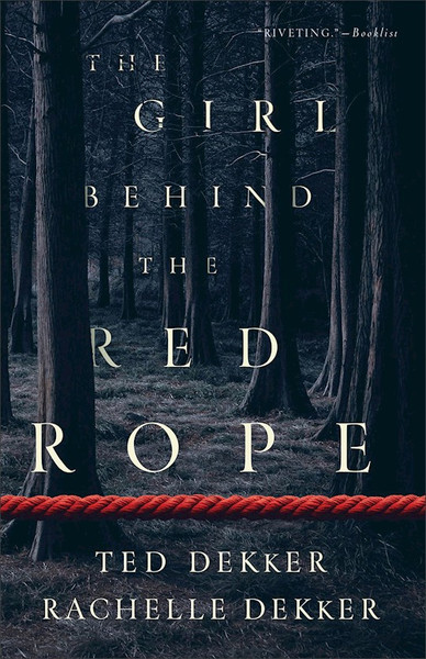 The Girl Behind The Red Rope-Softcover by Dekker Rachelle