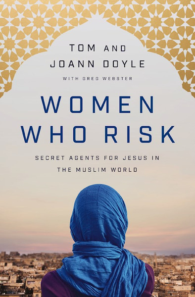 Women Who Risk by Doyle Tom