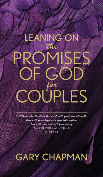 Leaning On The Promises of God For Couples by Chapman Gary