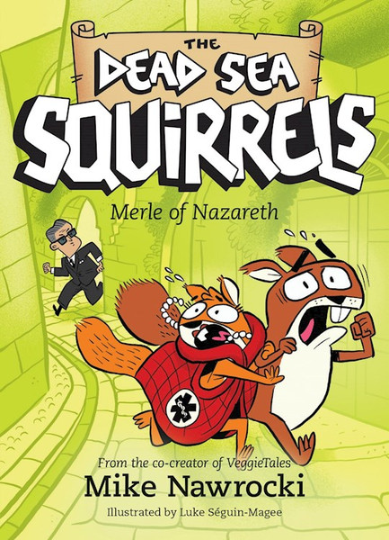Merle Of Nazareth (The Dead Sea Squirrels #7) by Nawrocki Mike