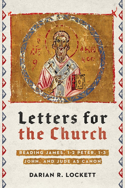 Letters For The Church by Lockett Darian R