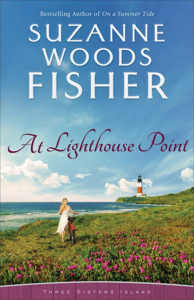 At Lighthouse Point (Three Sisters Island #3) by Fisher Suzanne Woo