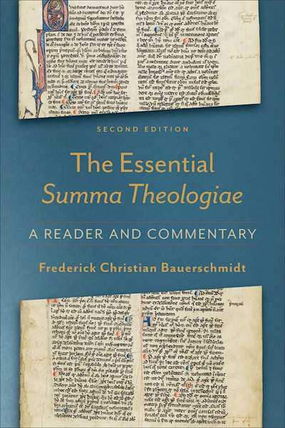 The Essential Summa Theologiae (Second Edition) by Bauerschmidt Fred
