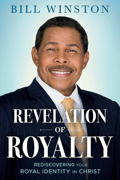 Revelation Of Royalty by Winston Bill
