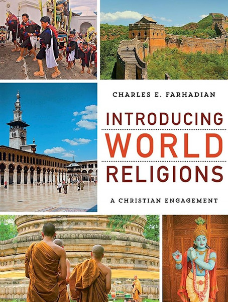 Introducing World Religions by Farhadian Charles