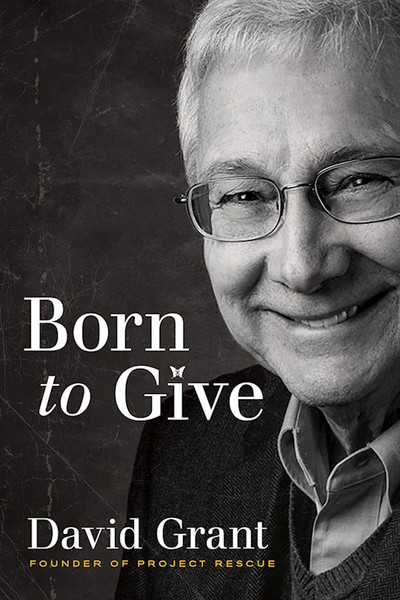 Born To Give by Grant David