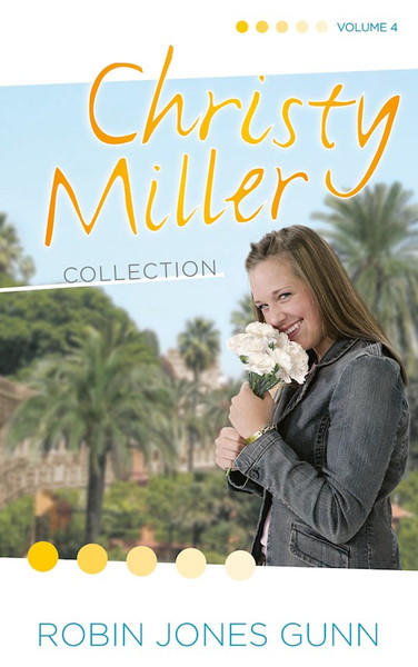 Christy Miller Collection Volume 4 (Books 10-12)-Softcover by Gunn Robin Jones