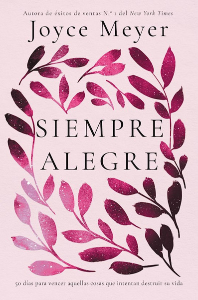 Siempre Alegre (Be Joyful) by Meyer Joyce