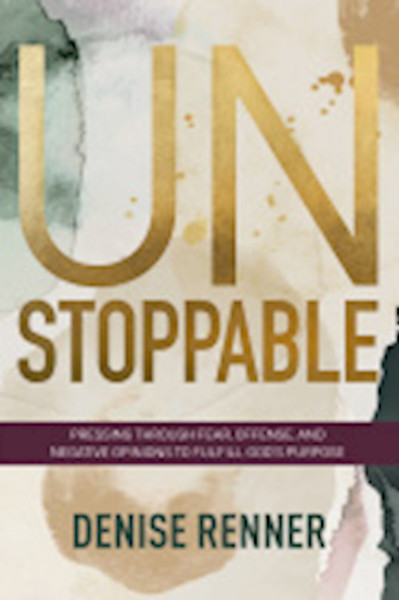 Unstoppable by Renner Denise