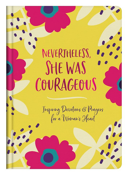 Nevertheless She Was Courageous by Parrish MariLee