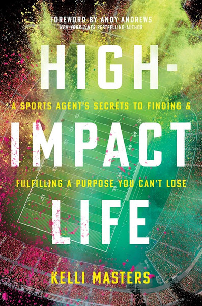 High-Impact Life by Masters Kelli
