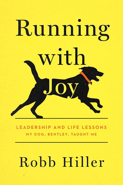 Running With Joy by Hiller Robb