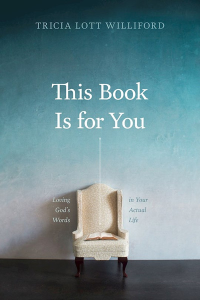 This Book Is For You by Williford Tricia L
