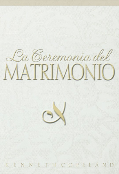 Spanish-Ceremony Of Marriage (Ceremonia Del Matrimonio) by Copeland Kenneth