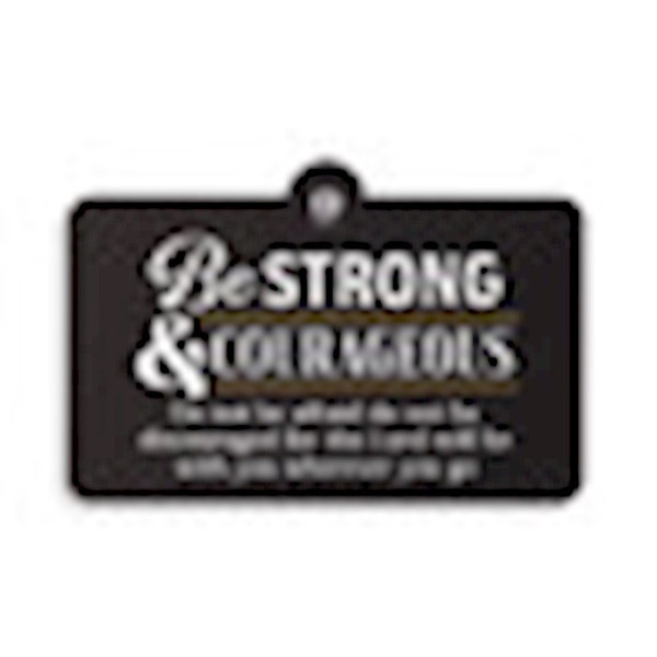 Suction Sign-Be Strong & Courageous (5" x 3.5") by P Graham Dunn