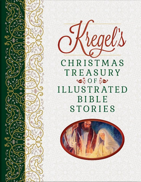 Kregel's Christmas Treasury Of Illustrated Bible Stories by Lockhart Matt