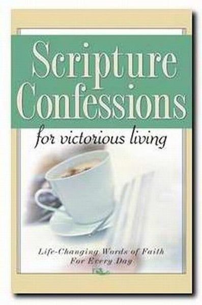 Scripture Confessions For Victorious Living by Harrison House