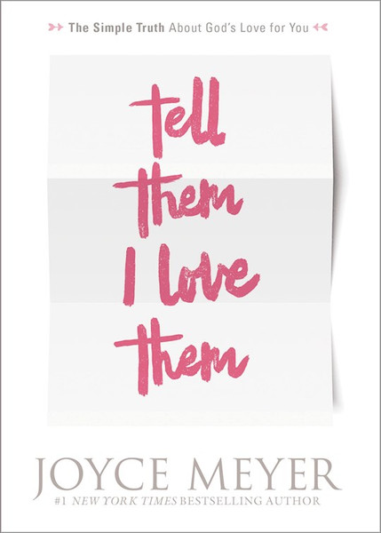 Tell Them I Love Them by Meyer Joyce