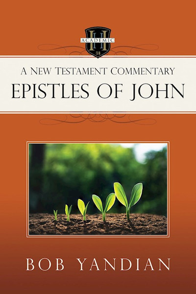 Epistles of John by Yandian Bob