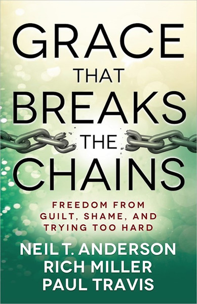Grace That Breaks The Chains by Anderson/Miller