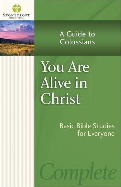 You Are Alive In Christ (Stonecroft Bible Studies) by Stonecroft