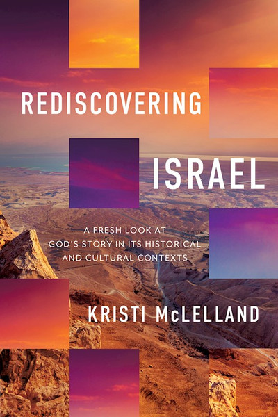 Rediscovering Israel by McLelland Kristi