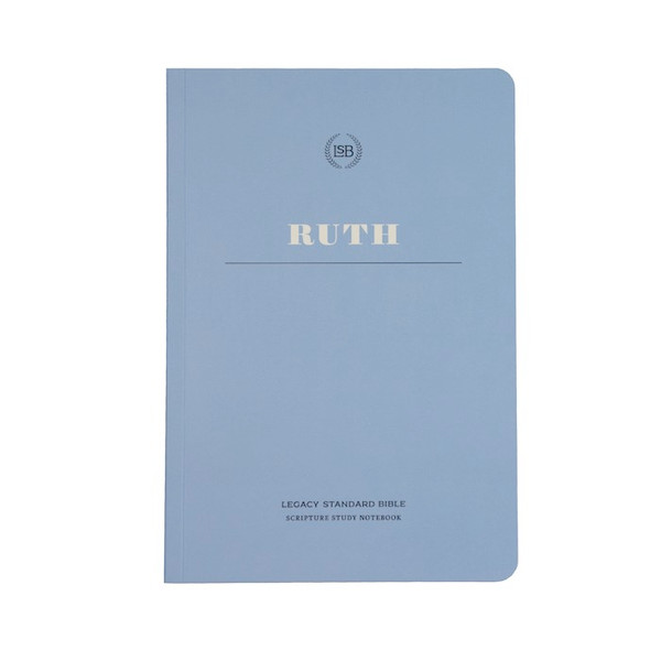 LSB Legacy Standard Bible Scripture Study Notebook: Ruth-Softcover by Steadfast Bibles