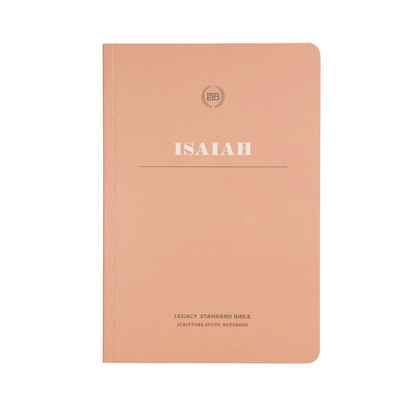 LSB Legacy Standard Bible Scripture Study Notebook: Isaiah-Softcover by Steadfast Bibles