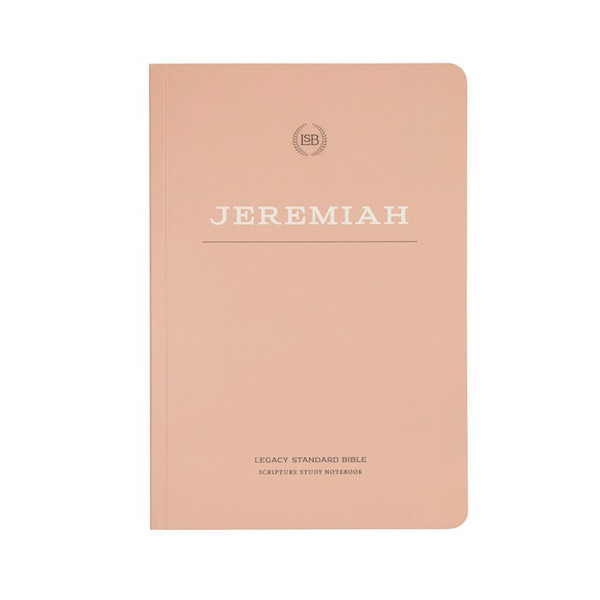 LSB Legacy Standard Bible Scripture Study Notebook: Jeremiah-Softcover by Steadfast Bibles