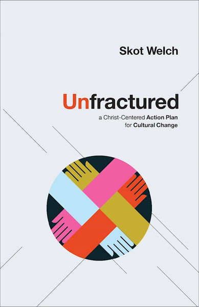 Unfractured by Welch Skot