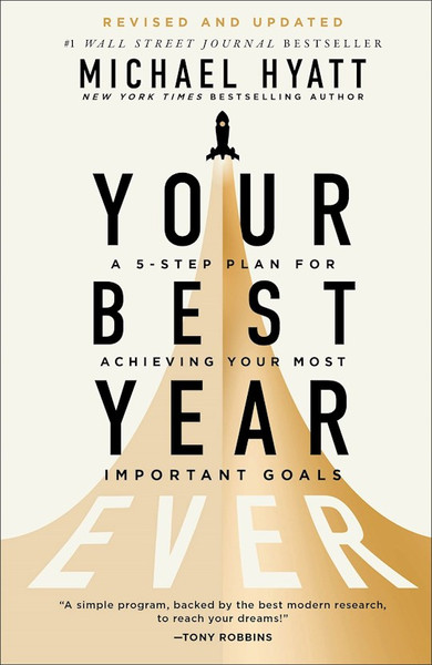 Your Best Year Ever by Hyatt Michael