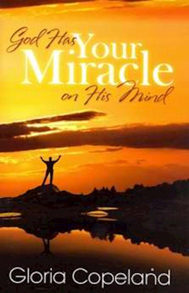 God Has Your Miracle On His Mind - SINGLES by Copeland Gloria