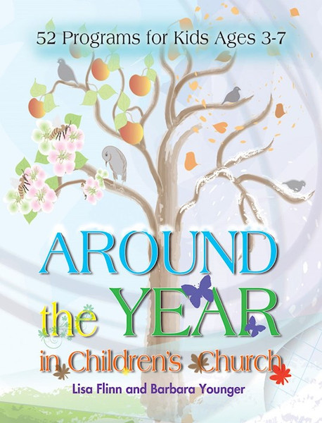 Around The Year In Children's Church by Flinn Lisa