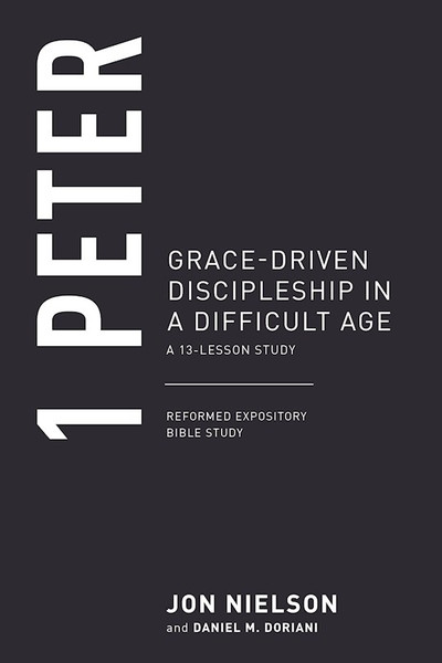 1 Peter (Reformed Expository Bible Studies) by Nielson Jon