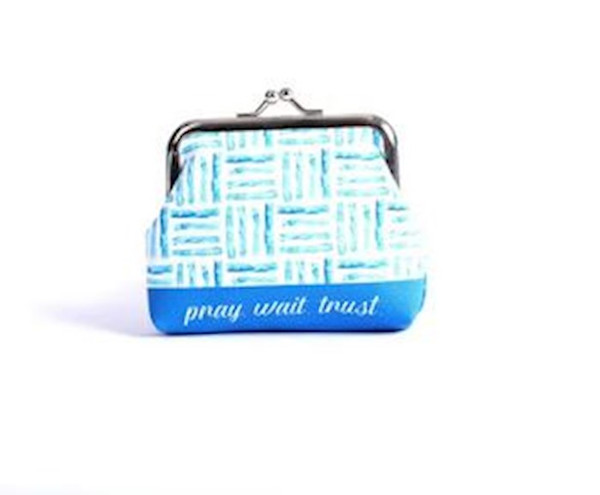 Coin Purse-Pray Wait Trust (4 x 4.25) by Swanson