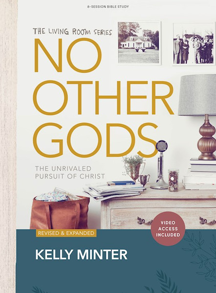No Other Gods Bible Study Book With Video Access by Minter Kelly