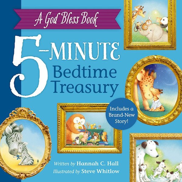 A God Bless Book 5-Minute Bedtime Treasury by Hall Hannah