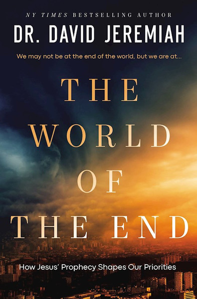 The World Of The End by Jeremiah Dr David