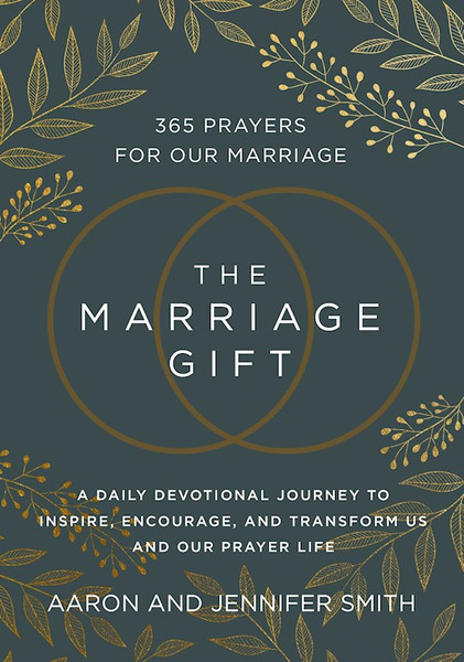 The Marriage Gift by Smith Aaron