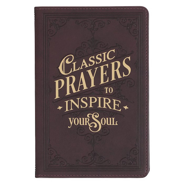 Classic Prayers to Inspire by Glaspey Terry