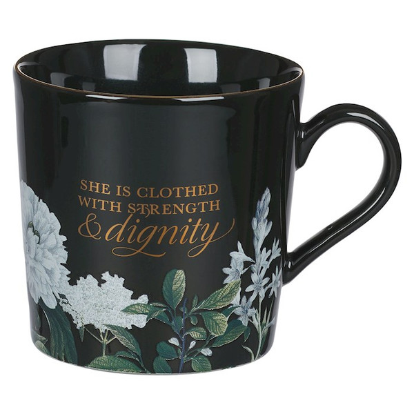 Mug-She Is Clothed With Strength & Dignity (Proverbs 31:25)-Black Floral (MUG1013) by Christian Art Gift