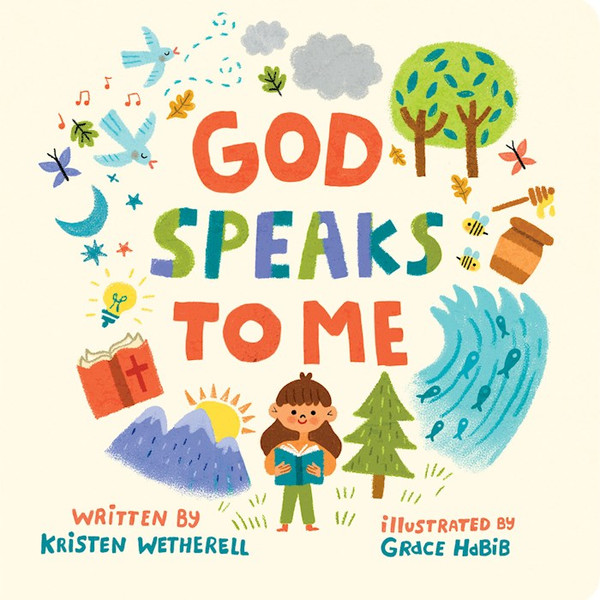 God Speaks to Me (For The Bible Tells Me So) by Wetherell Kristen