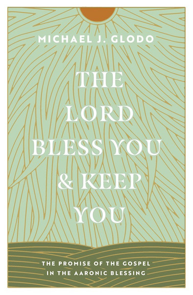 The Lord Bless You And Keep You by Glodo Michael