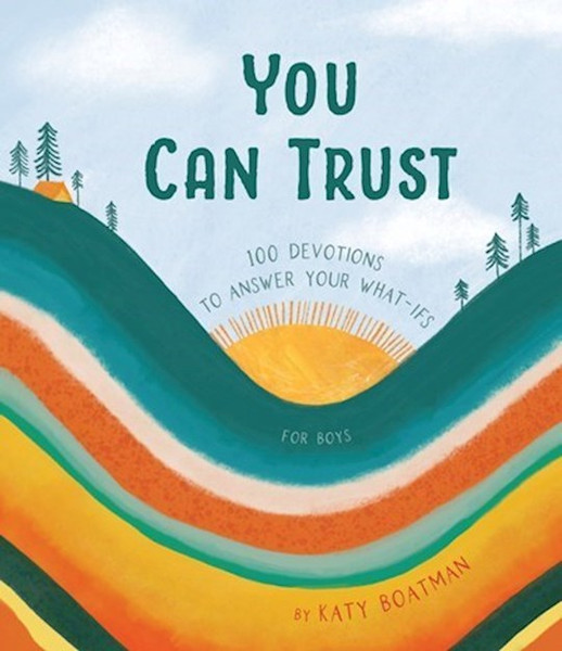 You Can Trust by Boatman Katy