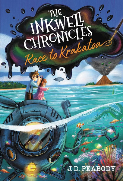 Race To Krakatoa (The Inkwell Chronicles #2)-Hardcover by Peabody J D